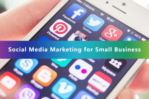 Social Media Marketing for Small Business