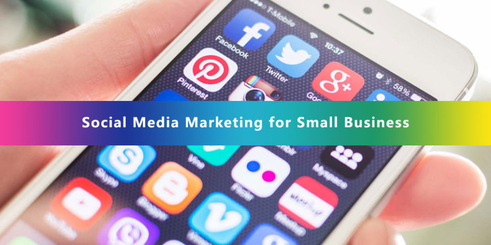 Social Media Marketing for Small Business