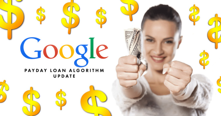 Google Payday Loan Algorithm Update