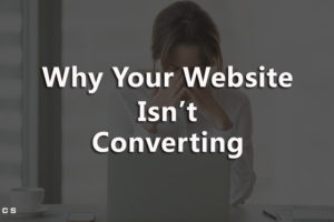 Why Your Website is not Converting