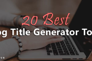 Blog Title Generator Tools