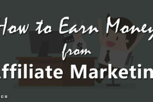 How to Earn Money from Affiliate Marketing