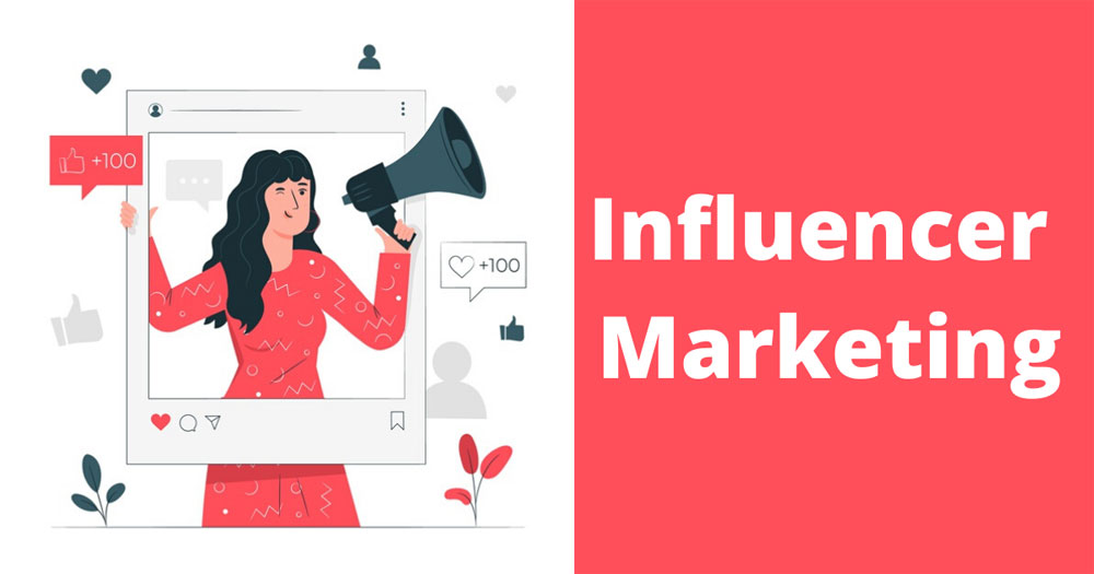 Influencer Marketing