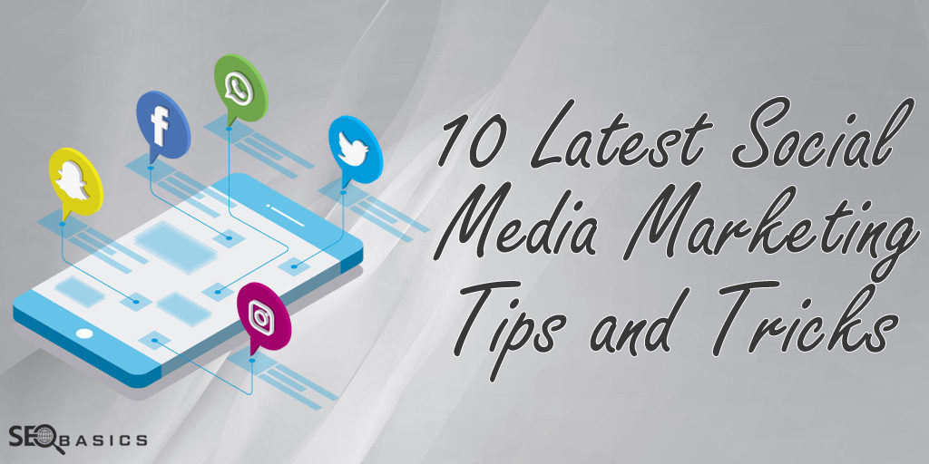 Social Media Marketing Tips and Tricks