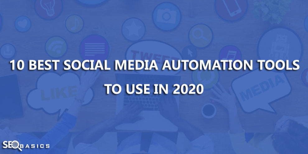 Best Social Media Automation Tools