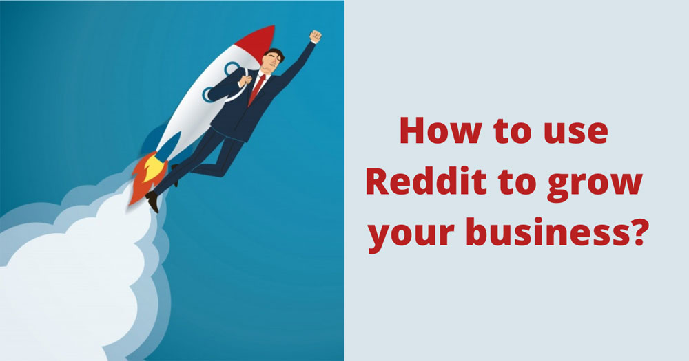 How to Use Reddit for Marketing