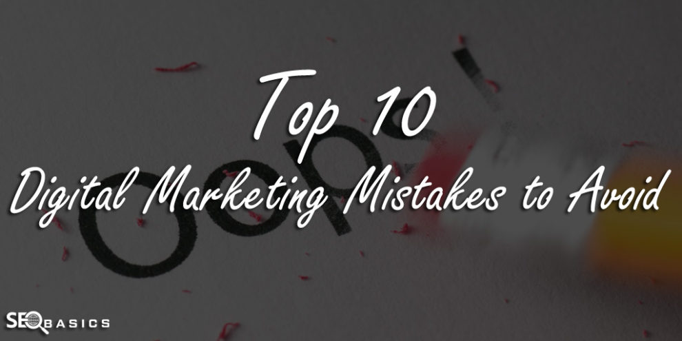 Digital Marketing Mistakes