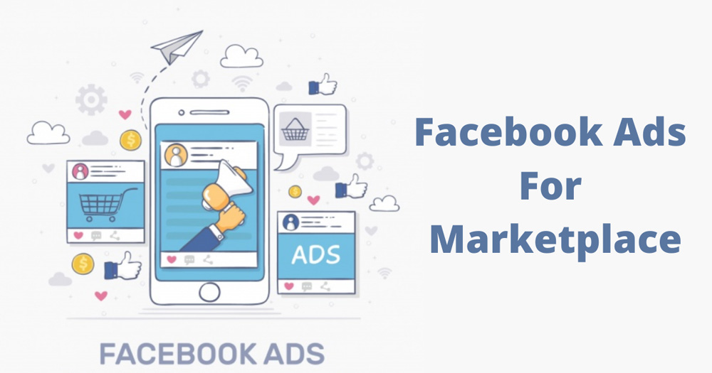 Facebook Ads for Marketplace