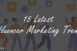 Influencer Marketing Trends