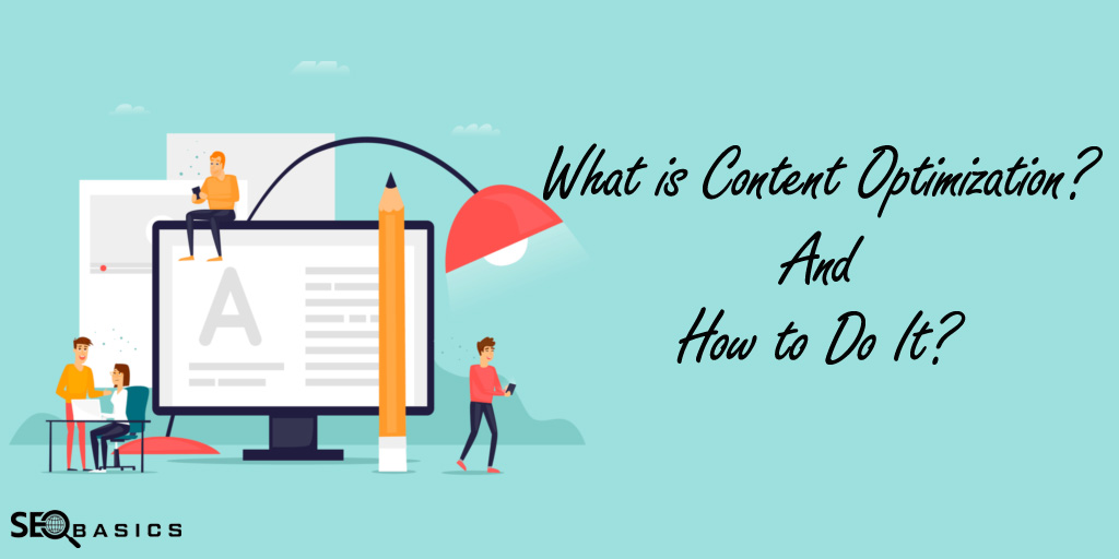 What is Content Optimization