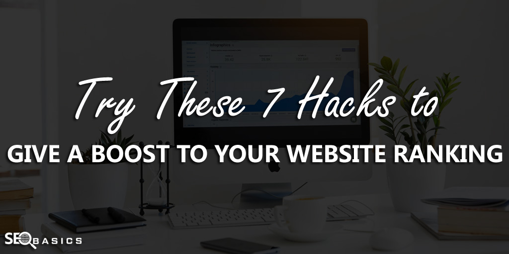 Hacks to Boost Website Ranking