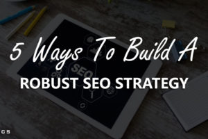 Robust SEO Strategy