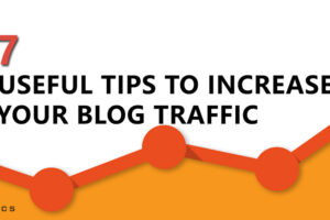 Tips to Increase Your Blog Traffic