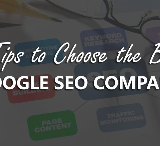 Tips To Choose The Best Google SEO Company