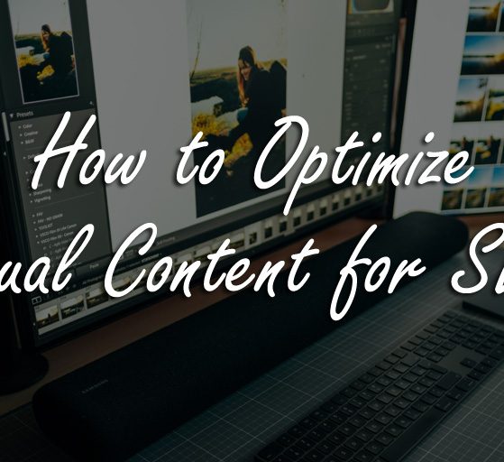 How to Optimize Visual Content for SEO