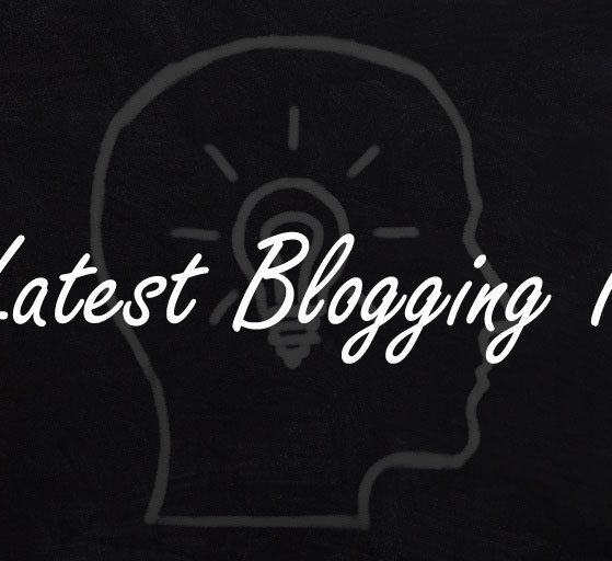 Latest Blogging Ideas