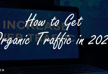 How to Get Organic Traffic